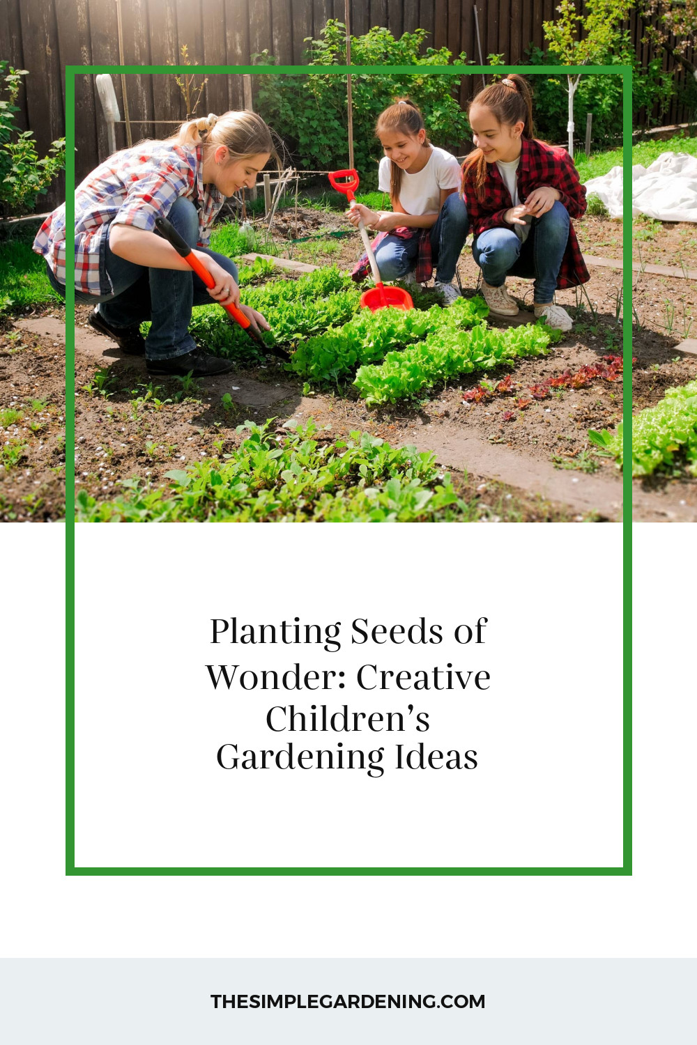 Planting Seeds of Wonder: Creative Children’s Gardening Ideas